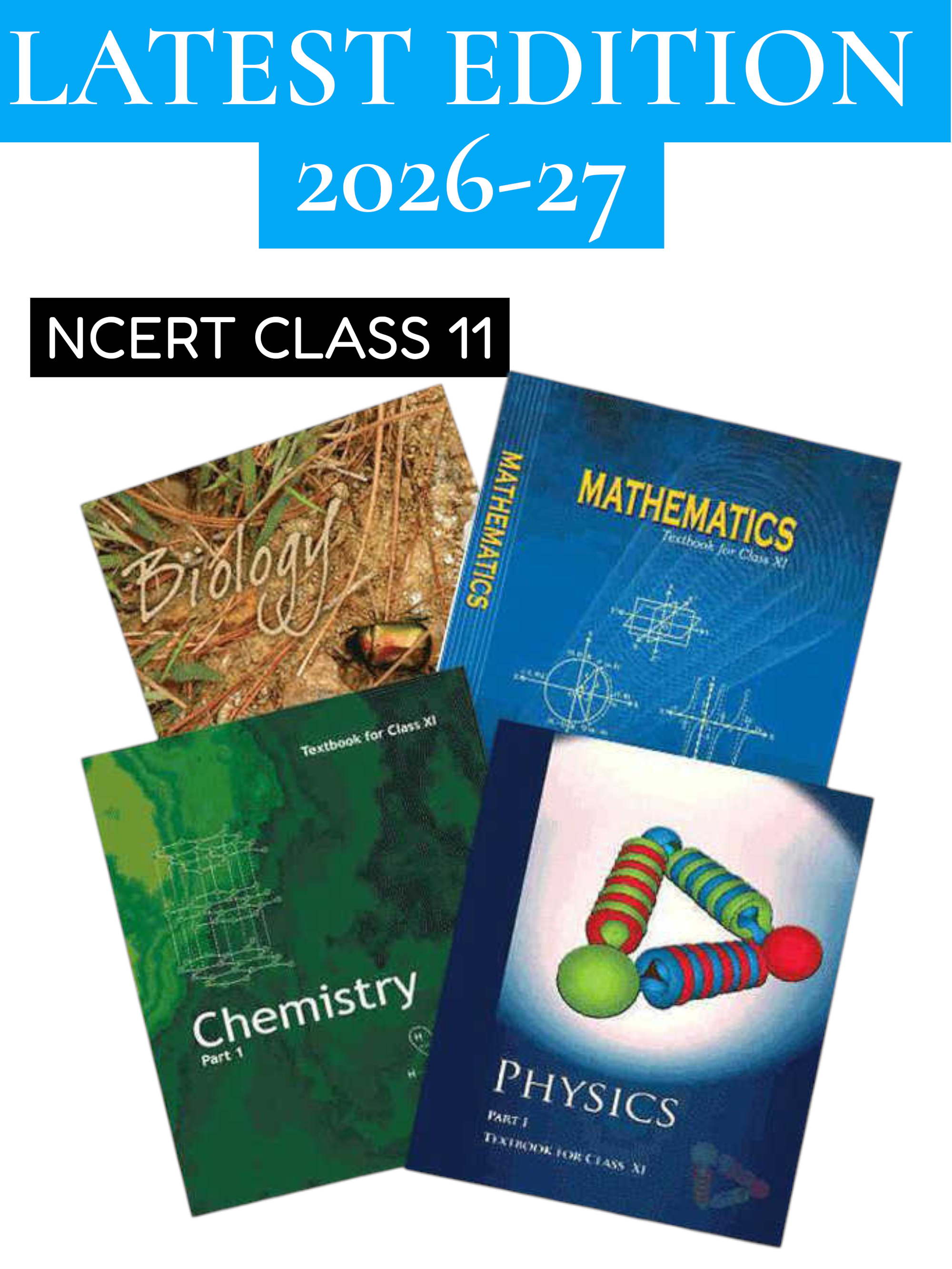 NCERT PCMB Class 11 Complete Textbook Set (Session 2026-27)